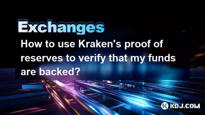 Comment utiliser la preuve de réserves de Kraken pour vérifier que mes fonds sont garantis ? Comment utiliser la preuve de réserves de Kraken pour vérifier que mes fonds sont garantis ?