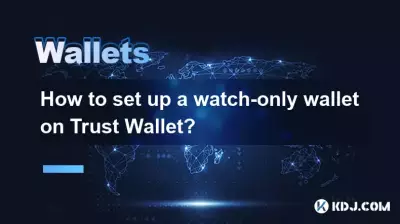 Comment configurer un portefeuille réservé aux montres sur Trust Wallet ?