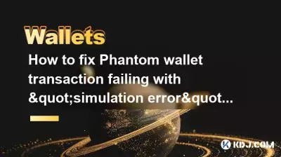 How to fix Phantom wallet transaction failing with 