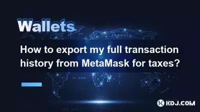 How to export my full transaction history from MetaMask for taxes?