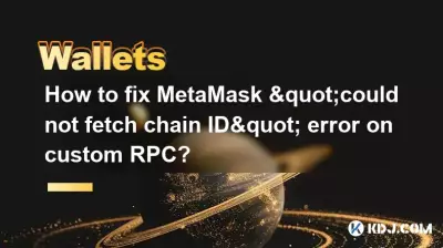 Comment corriger l'erreur MetaMask « Impossible de récupérer l'ID de chaîne » sur un RPC personnalisé ? Comment corriger l'erreur MetaMask « Impossible de récupérer l'ID de chaîne » sur un RPC personnalisé ?