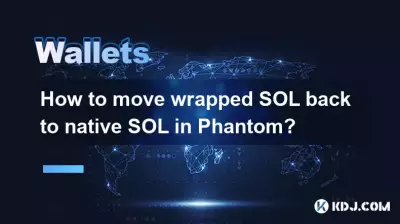 How to move wrapped SOL back to native SOL in Phantom?