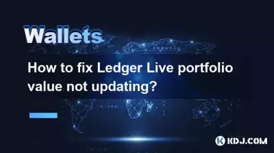 Ledger Live ポートフォリオ値が更新されない問題を修正するにはどうすればよいですか? Ledger Live ポートフォリオ値が更新されない問題を修正するにはどうすればよいですか?
