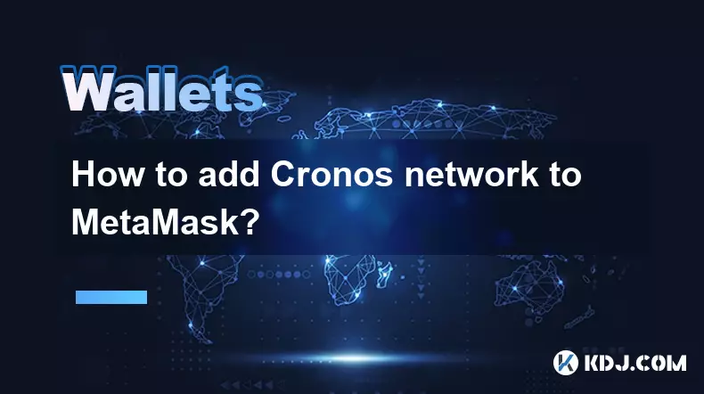 Wie füge ich das Cronos-Netzwerk zu MetaMask hinzu?