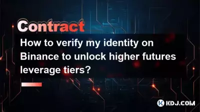 Comment vérifier mon identité sur Binance pour débloquer des niveaux de levier à terme plus élevés ?