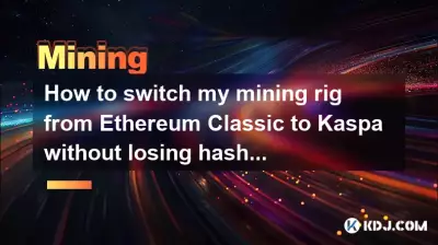 Wie kann ich mein Mining-Rig von Ethereum Classic auf Kaspa umstellen, ohne Hashrate zu verlieren?
