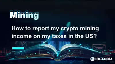 How to report my crypto mining income on my taxes in the US?