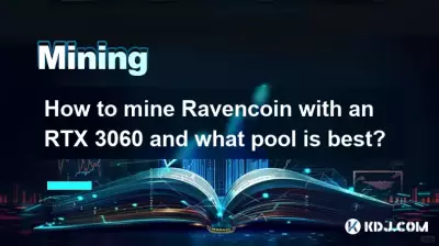 Wie schürft man Ravencoin mit einer RTX 3060 und welcher Pool ist am besten?