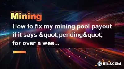 Wie kann ich die Auszahlung meines Mining-Pools korrigieren, wenn seit mehr als einer Woche „ausstehend“ angezeigt wird?