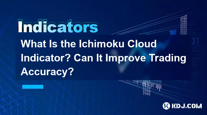 Was ist der Ichimoku-Wolkenindikator? Kann es die Handelsgenauigkeit verbessern?