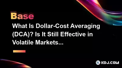 Qu’est-ce que la moyenne des coûts en dollars (DCA) ? Est-il toujours efficace sur des marchés volatils ? Qu’est-ce que la moyenne des coûts en dollars (DCA) ? Est-il toujours efficace sur des marchés volatils ?