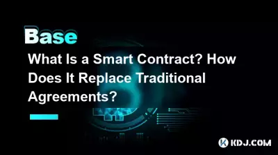 Qu'est-ce qu'un contrat intelligent ? Comment remplace-t-il les accords traditionnels ? Qu'est-ce qu'un contrat intelligent ? Comment remplace-t-il les accords traditionnels ?