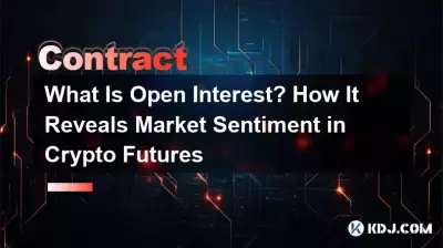 What Is Open Interest? How It Reveals Market Sentiment in Crypto Futures What Is Open Interest? How It Reveals Market Sentiment in Crypto Futures