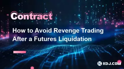 So vermeiden Sie Rachehandel nach einer Futures-Liquidation So vermeiden Sie Rachehandel nach einer Futures-Liquidation
