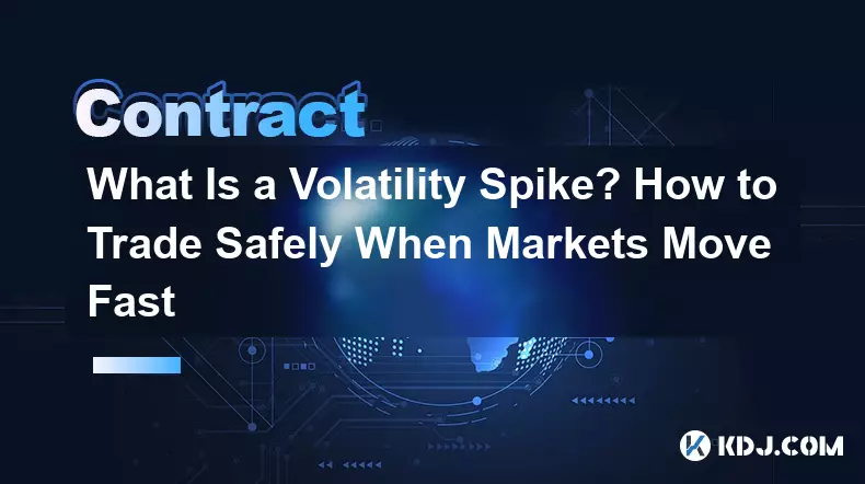 What Is a Volatility Spike? How to Trade Safely When Markets Move Fast