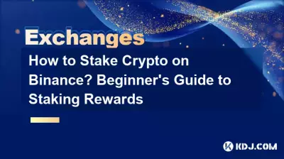 How to Stake Crypto on Binance? Beginner’s Guide to Staking Rewards How to Stake Crypto on Binance? Beginner’s Guide to Staking Rewards