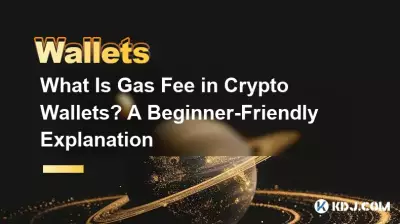 What Is Gas Fee in Crypto Wallets? A Beginner-Friendly Explanation What Is Gas Fee in Crypto Wallets? A Beginner-Friendly Explanation