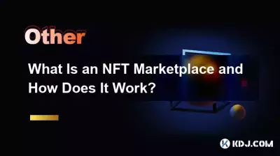 Was ist ein NFT-Marktplatz und wie funktioniert er? Was ist ein NFT-Marktplatz und wie funktioniert er?