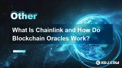 Was ist Chainlink und wie funktionieren Blockchain-Orakel? Was ist Chainlink und wie funktionieren Blockchain-Orakel?