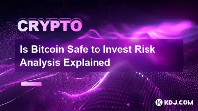 Is Bitcoin Safe to Invest Risk Analysis Explained Is Bitcoin Safe to Invest Risk Analysis Explained