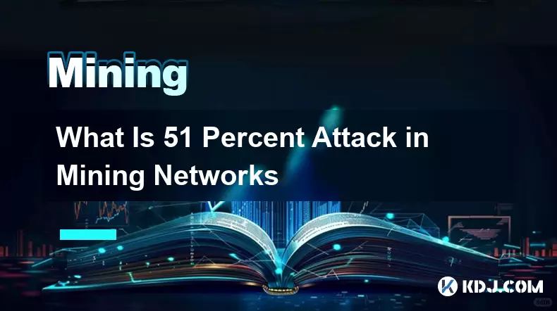 Was ist ein 51-Prozent-Angriff in Mining-Netzwerken?