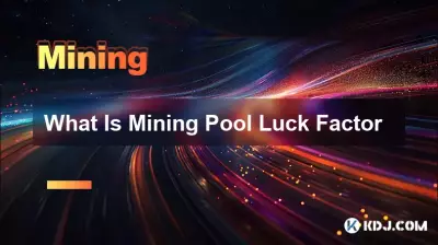 What Is Mining Pool Luck Factor