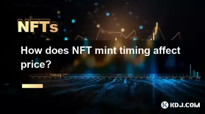 Wie wirkt sich das NFT-Mint-Timing auf den Preis aus? Wie wirkt sich das NFT-Mint-Timing auf den Preis aus?