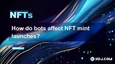 机器人如何影响 NFT 铸币发行? 机器人如何影响 NFT 铸币发行?