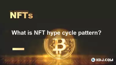 What is NFT hype cycle pattern? What is NFT hype cycle pattern?