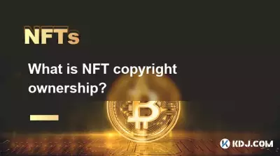 Qu'est-ce que la propriété des droits d'auteur NFT ? Qu'est-ce que la propriété des droits d'auteur NFT ?