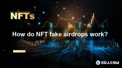 Comment fonctionnent les faux parachutages NFT ? Comment fonctionnent les faux parachutages NFT ?