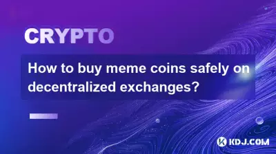 Wie kaufe ich Meme-Coins sicher an dezentralen Börsen? Wie kaufe ich Meme-Coins sicher an dezentralen Börsen?