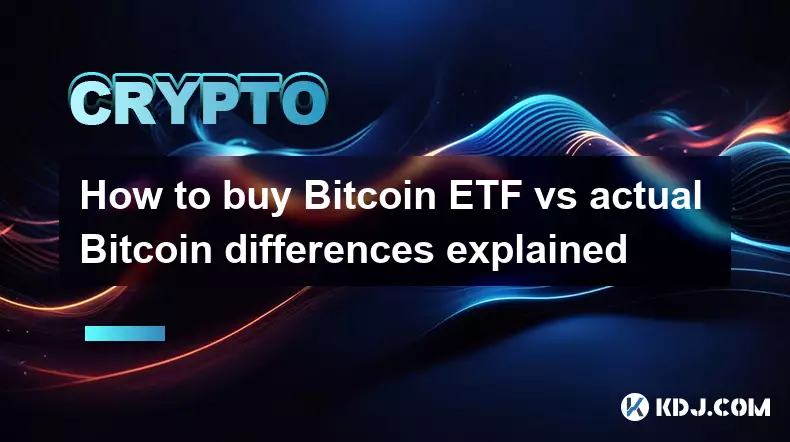 Wie man Bitcoin ETF im Vergleich zu tatsächlichen Bitcoin Unterschieden kauft, erklärt