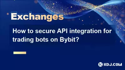 如何確保Bybit交易機器人的API整合安全？
