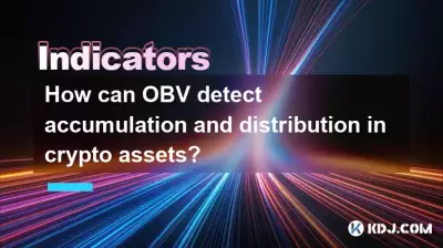 How can OBV detect accumulation and distribution in crypto assets? How can OBV detect accumulation and distribution in crypto assets?