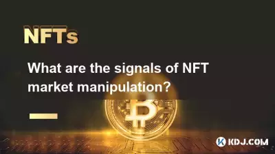 What are the signals of NFT market manipulation? What are the signals of NFT market manipulation?