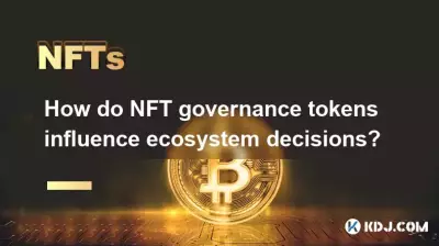 Wie beeinflussen NFT-Governance-Token Ökosystementscheidungen? Wie beeinflussen NFT-Governance-Token Ökosystementscheidungen?