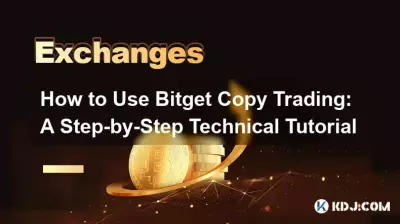So nutzen Sie Bitget Copy Trading: Eine Schritt-für-Schritt-Anleitung zur Technik So nutzen Sie Bitget Copy Trading: Eine Schritt-für-Schritt-Anleitung zur Technik