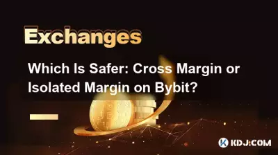 Qu'est-ce qui est le plus sûr : marge croisée ou marge isolée sur Bybit ? Qu'est-ce qui est le plus sûr : marge croisée ou marge isolée sur Bybit ?