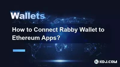 Wie verbinde ich Rabby Wallet mit Ethereum-Apps?