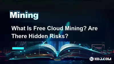 What Is Free Cloud Mining? Are There Hidden Risks?