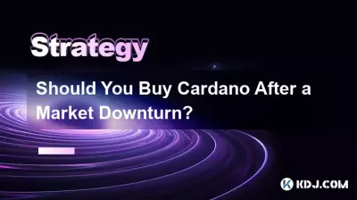 Should You Buy Cardano After a Market Downturn? Should You Buy Cardano After a Market Downturn?
