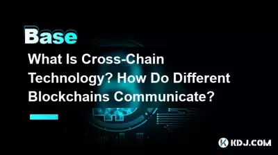 Was ist Cross-Chain-Technologie? Wie kommunizieren verschiedene Blockchains? Was ist Cross-Chain-Technologie? Wie kommunizieren verschiedene Blockchains?