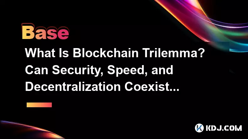 Was ist das Blockchain-Trilemma? Können Sicherheit, Geschwindigkeit und Dezentralisierung nebeneinander existieren?