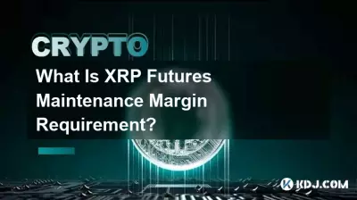 What Is XRP Futures Maintenance Margin Requirement?