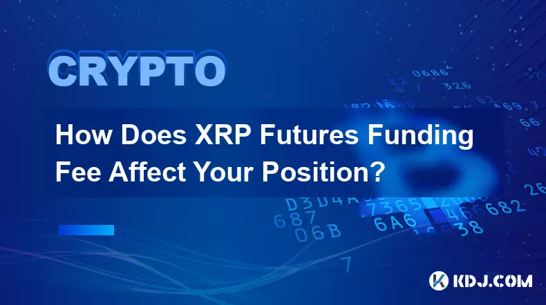 How Does XRP Futures Funding Fee Affect Your Position?