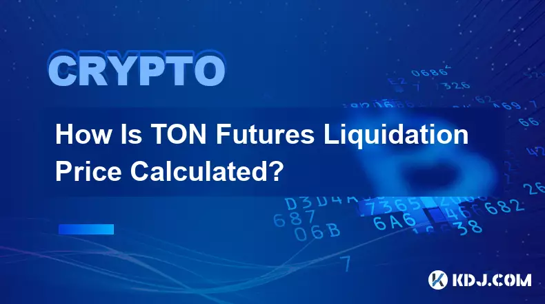 Wie wird der Liquidationspreis für TON-Futures berechnet?