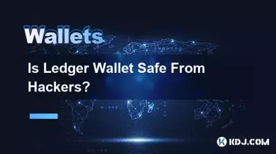 Ledger Walletはハッカーから安全ですか?