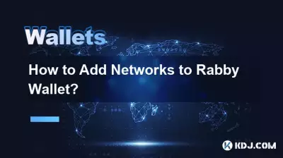 Comment ajouter des réseaux à Rabby Wallet ? Comment ajouter des réseaux à Rabby Wallet ?