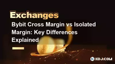 Bybit クロスマージンと分離マージン: 主な違いの説明